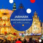 Jarmark Bożonarodzeniowy – Wrocław – Środa 10.12.2025r.!